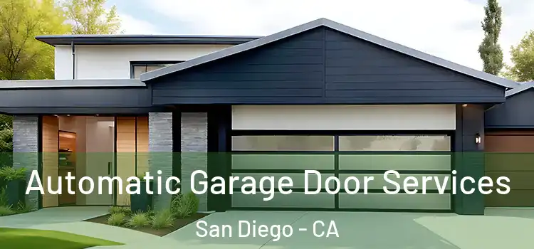  Automatic Garage Door Services San Diego - CA
