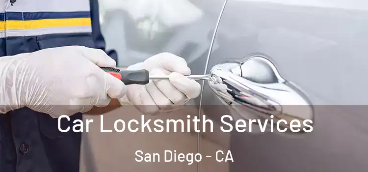  Car Locksmith Services San Diego - CA