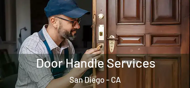 Door Handle Services San Diego - CA