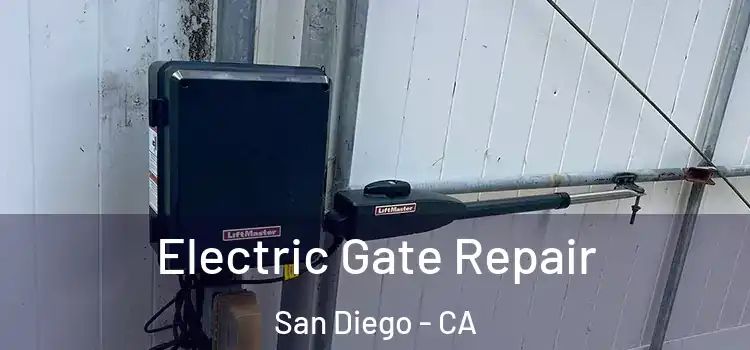  Electric Gate Repair San Diego - CA