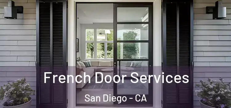 French Door Services San Diego - CA