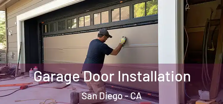  Garage Door Installation San Diego - CA