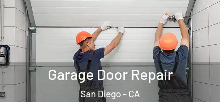  Garage Door Repair San Diego - CA