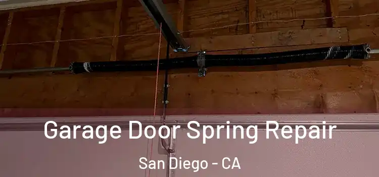  Garage Door Spring Repair San Diego - CA