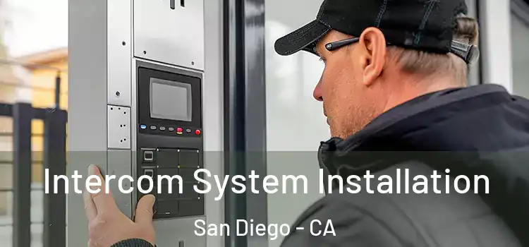  Intercom System Installation San Diego - CA
