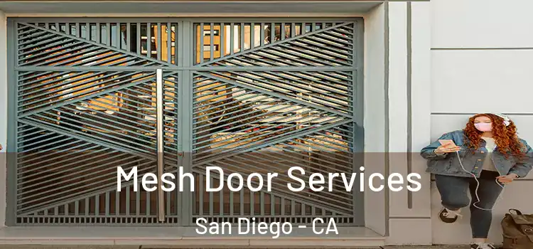 Mesh Door Services San Diego - CA