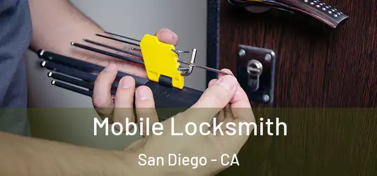 Mobile Locksmith San Diego - CA