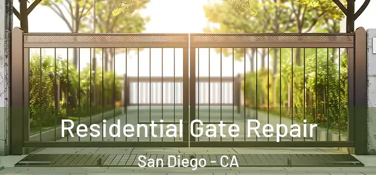 Residential Gate Repair San Diego - CA