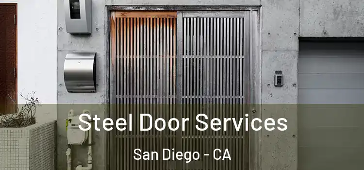 Steel Door Services San Diego - CA